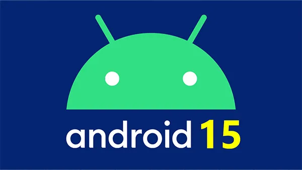 Is Android 15 Releasing With Futuristic Features? Insider Story Discussed