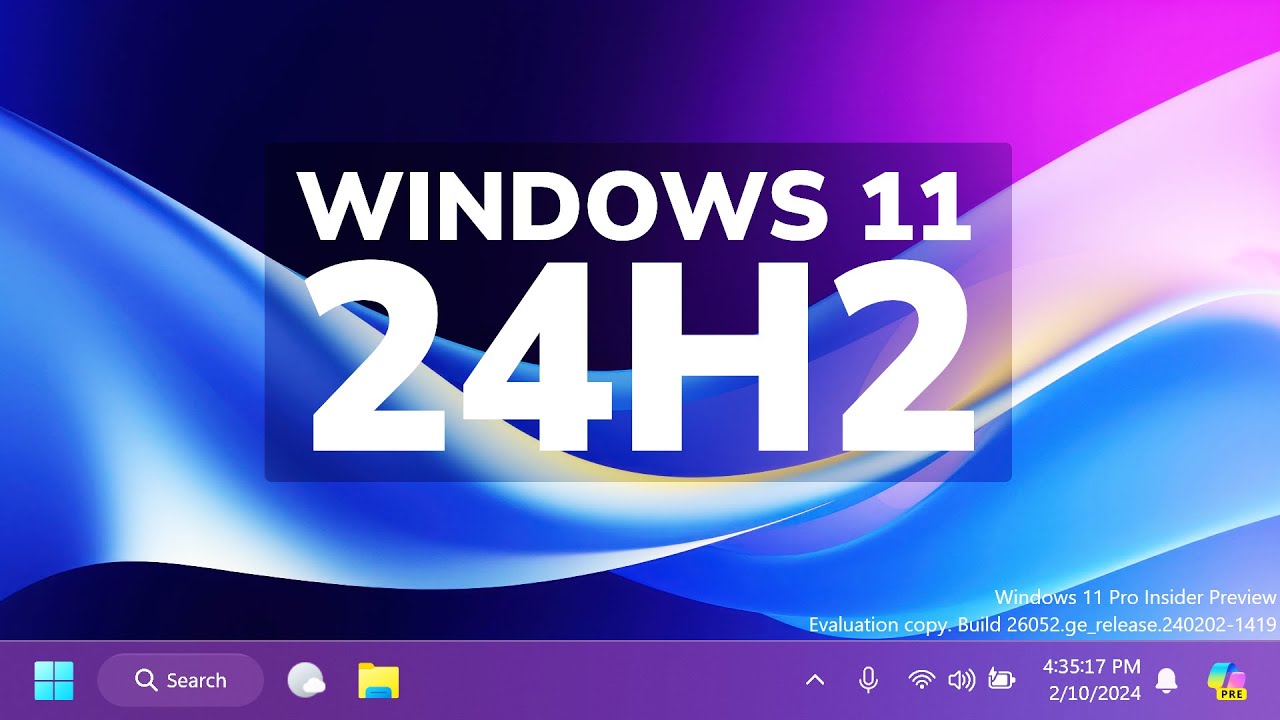 Unveiling Microsoft’s Next Frontier, Windows 11 Version 24H2’s Pioneering Features