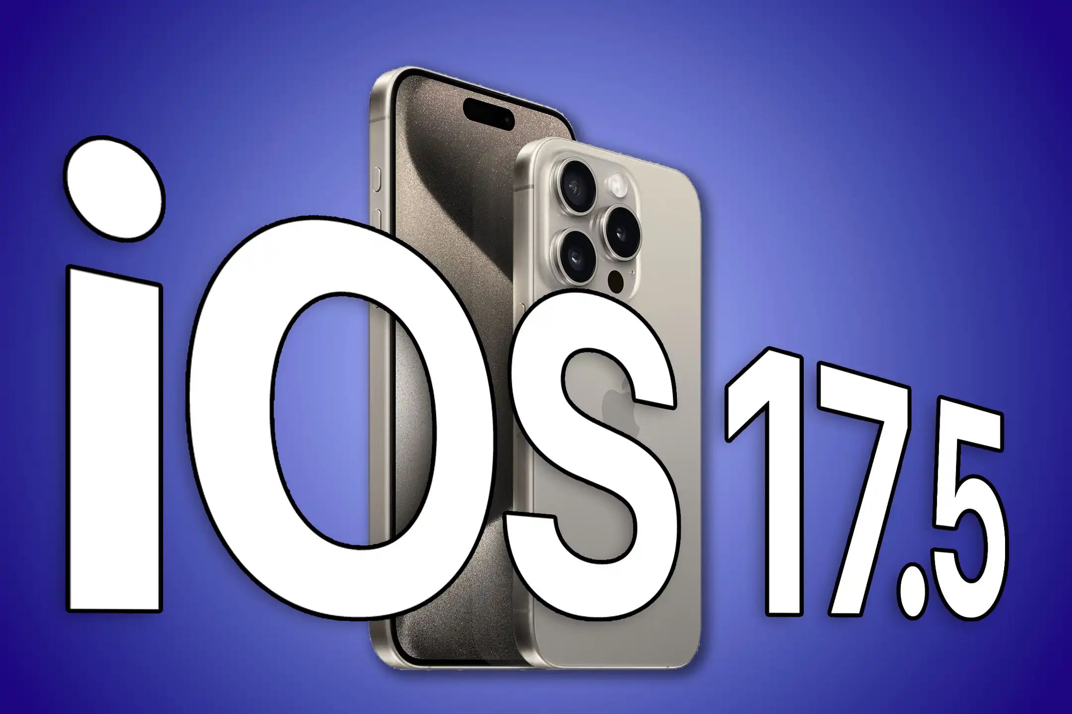 Latest iPhone Update Unveiled What's the Buzz About iOS 17.5 and Should You Upgrade Find Out Here
