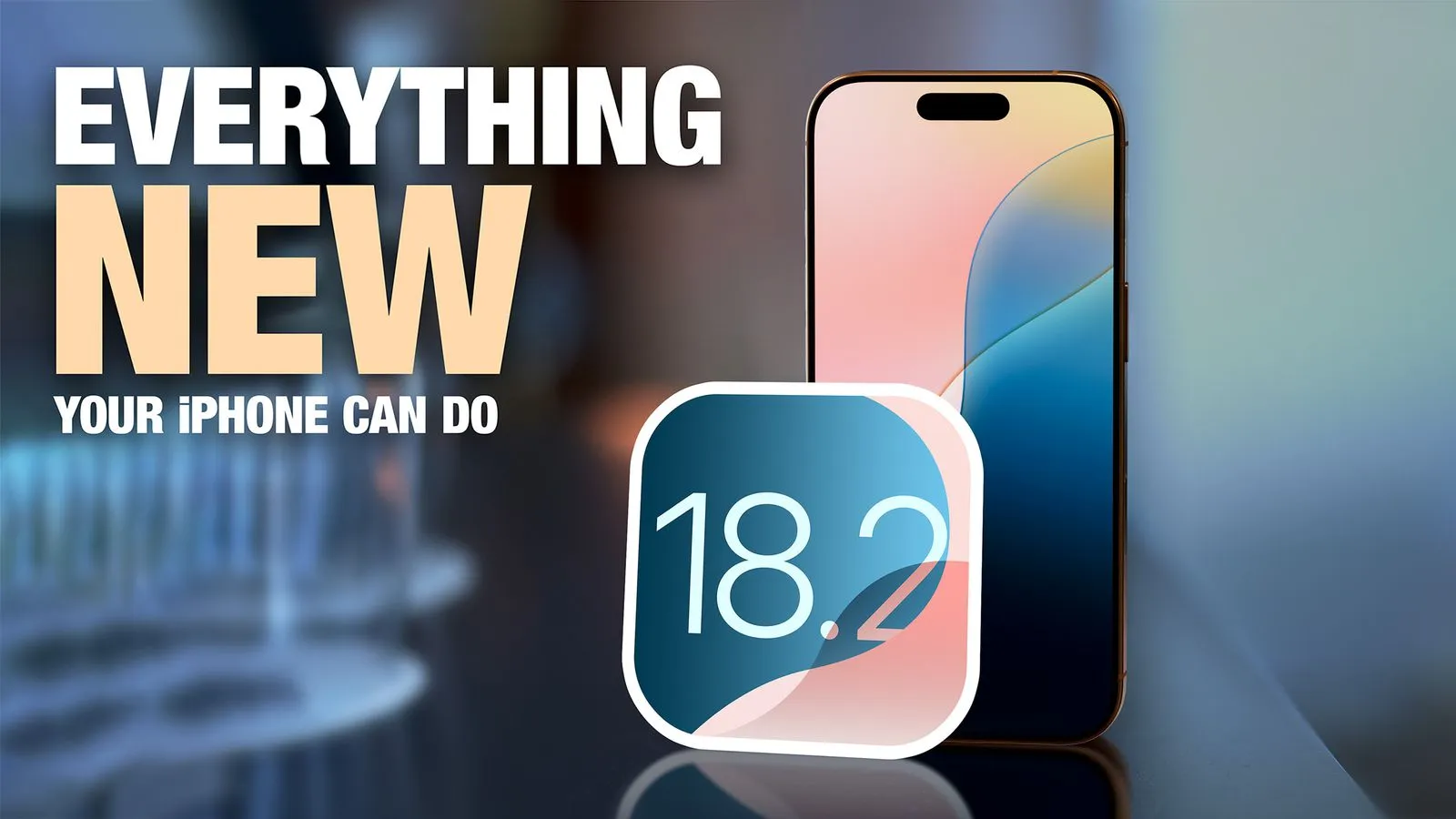 Just Released: iOS 18.2 Brings Fun AI Tricks to Your iPhone – What’s New and Why It Matters