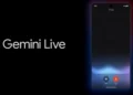 Google’s Gemini Live Now Lets You Share Your Screen and Camera on Android Phones — Here’s What That Means