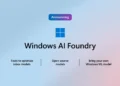 Microsoft’s New AI Foundry How It’s Changing the Future of App Development on Windows