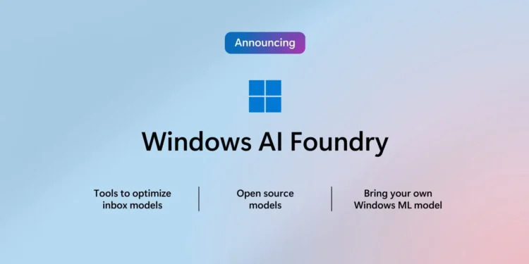Microsoft’s New AI Foundry How It’s Changing the Future of App Development on Windows